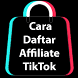 Cara Daftar Tiktok Affiliate