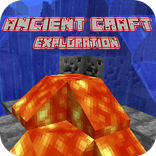 Ancient Craft: Exploration