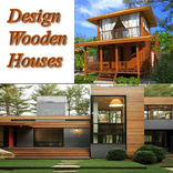 Design Wooden Houses
