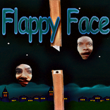 ”Flappy Face