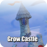 Guide Grow Castle