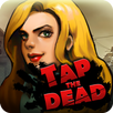 タップ．ザ．デッド APK