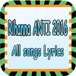 Rihanna Anti  Songs And Lyrics