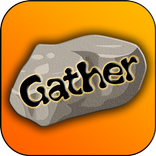 Gather