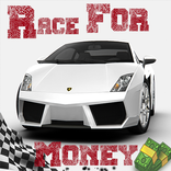 ”Race For Money (Luck Games)