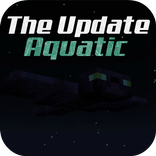 Mod The Update Aquatic MCPE