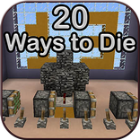 20 Ways to Die Maps for MCPE