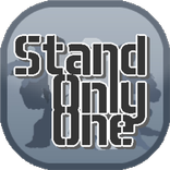Stand Only One