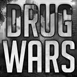 Drug Wars