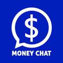 Money Chat APK