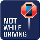 Not While Driving