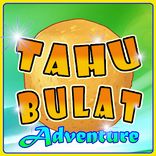 Adventure Tahu Bulat