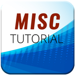 MISC Tutorials
