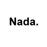 ”Nada.