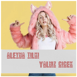 Yalniz Çiçek - Aleyna Tilki Mp3