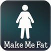Make me fat APK