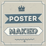 ”Poster Maker