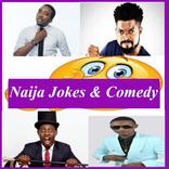 Naija Jokes and Comedy