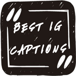 Best IG Captions
