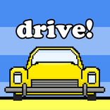 ”Drive!