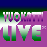 VUOKATTI Live*