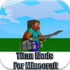 Titan Mod For Minecraft APK