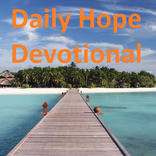 Daily Hope Devotional - Pastor Rick Warren