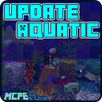 The Update Aquatic Addon for MCPE APK
