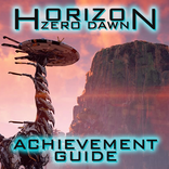 Guide for Horizon: Zero Dawn Trophies/Achievements
