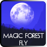 Magic Forest Fly
