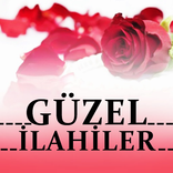 Güzel İlahiler