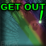 Get out!