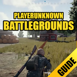 Guide for PlayerUnknown’s Battlegrounds