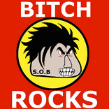 BITCH ROCKS