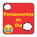 Pensamentos do Dia (Comedia) APK