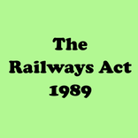The Railways Act 1989 Bare Indian Laws
