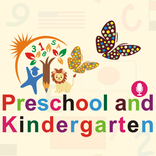 Preschool and Kindergarten