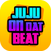 Juju On Dat Beat! APK