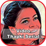 ”Video Thapki Serial