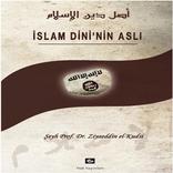”İslam Dininin Aslı