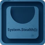System.Stealth();