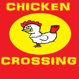 Chicken Crossing
