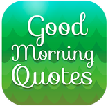 Good Morning Quotes