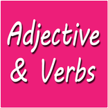”Adjective and Verbs