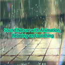 Sound Nature with Animation, Relaxing and soothing APK