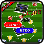 Guide For Score! Hero