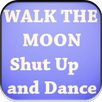 Shut Up and Dance Lyrics Free APK