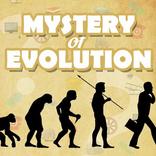 ”Mystery of Evolution