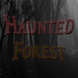 Haunted Forest