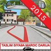 ta3lim siya9a maroc darija2015 APK